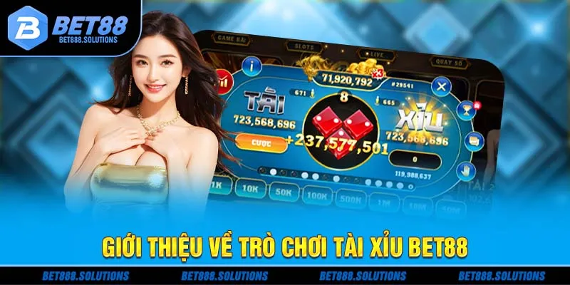 Giới thiệu về trò chơi tài xỉu Bet88